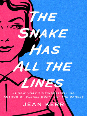 cover image of The Snake Has All the Lines